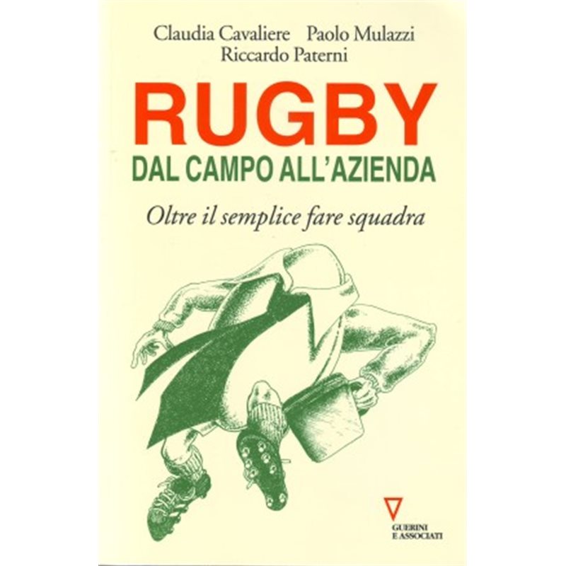 Rugby dal campo all'azienda - Oltre il semplice fare squadra